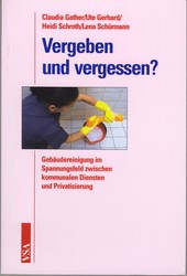 \\"Vergeben und vergessen?\\" Das Buch zum Forschungsprojekt.