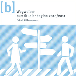 Wegwieiser zum Studienbeginn WS 2010/11
